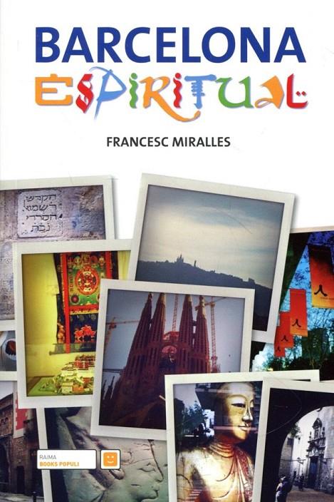 Barcelona espiritual | 9788496700208 | Miralles, Francesc | Llibres.cat | Llibreria online en català | La Impossible Llibreters Barcelona