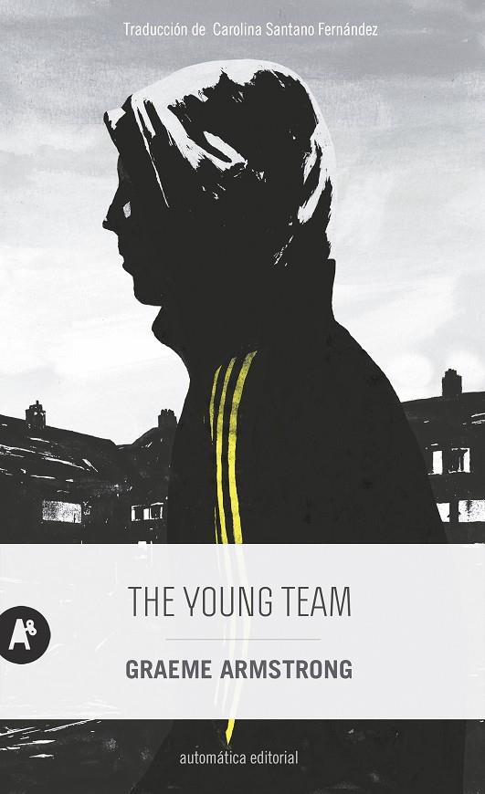The Young Team | 9788415509783 | Armstrong, Graeme | Llibres.cat | Llibreria online en català | La Impossible Llibreters Barcelona