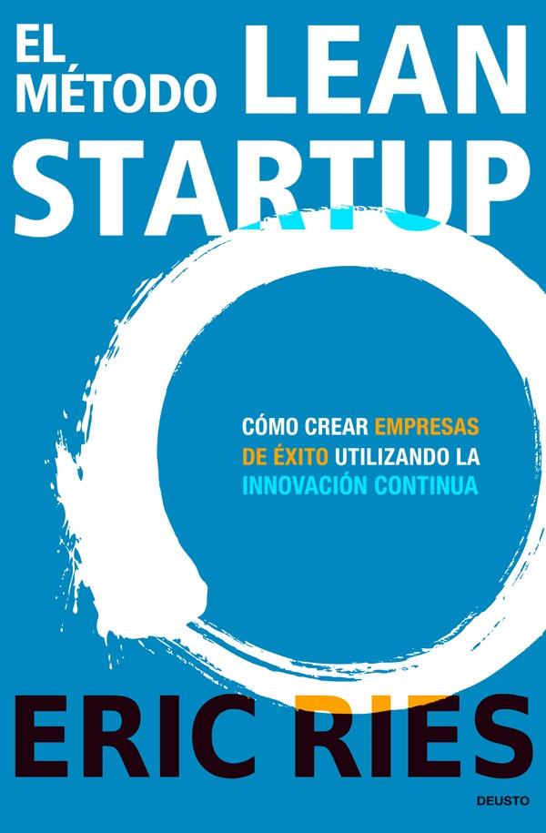 El método Lean Startup | 9788423409495 | Ries, Eric | Llibres.cat | Llibreria online en català | La Impossible Llibreters Barcelona