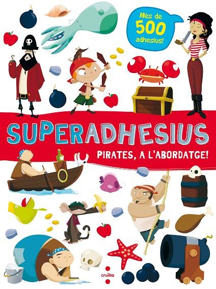 C- SUPERADHESIUS PIRATES,A L'ABORDATGE! | 9788466144018 | Libri, De Agostini | Llibres.cat | Llibreria online en català | La Impossible Llibreters Barcelona