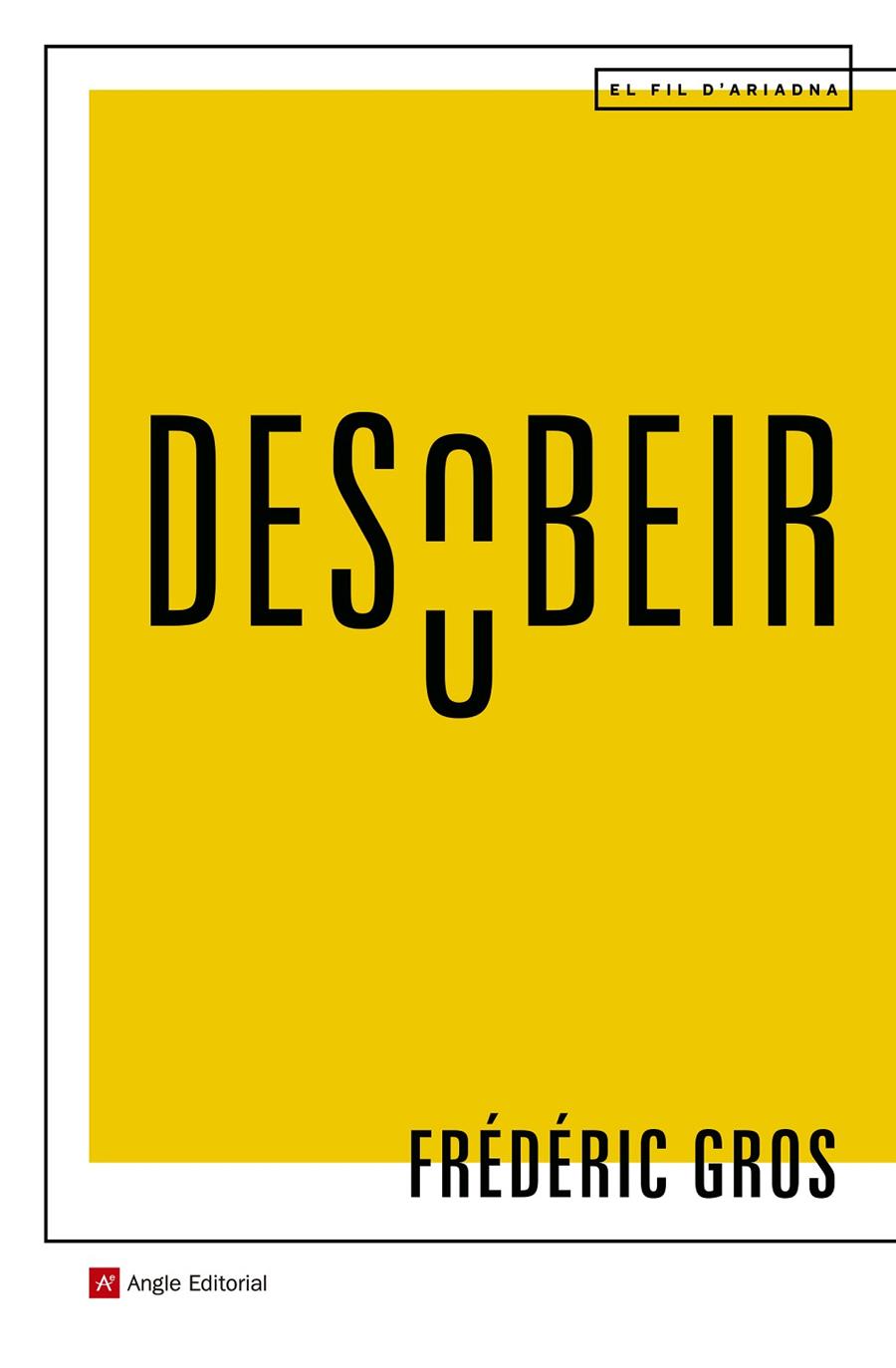 Desobeir | 9788417214463 | Gros, Frédéric | Llibres.cat | Llibreria online en català | La Impossible Llibreters Barcelona
