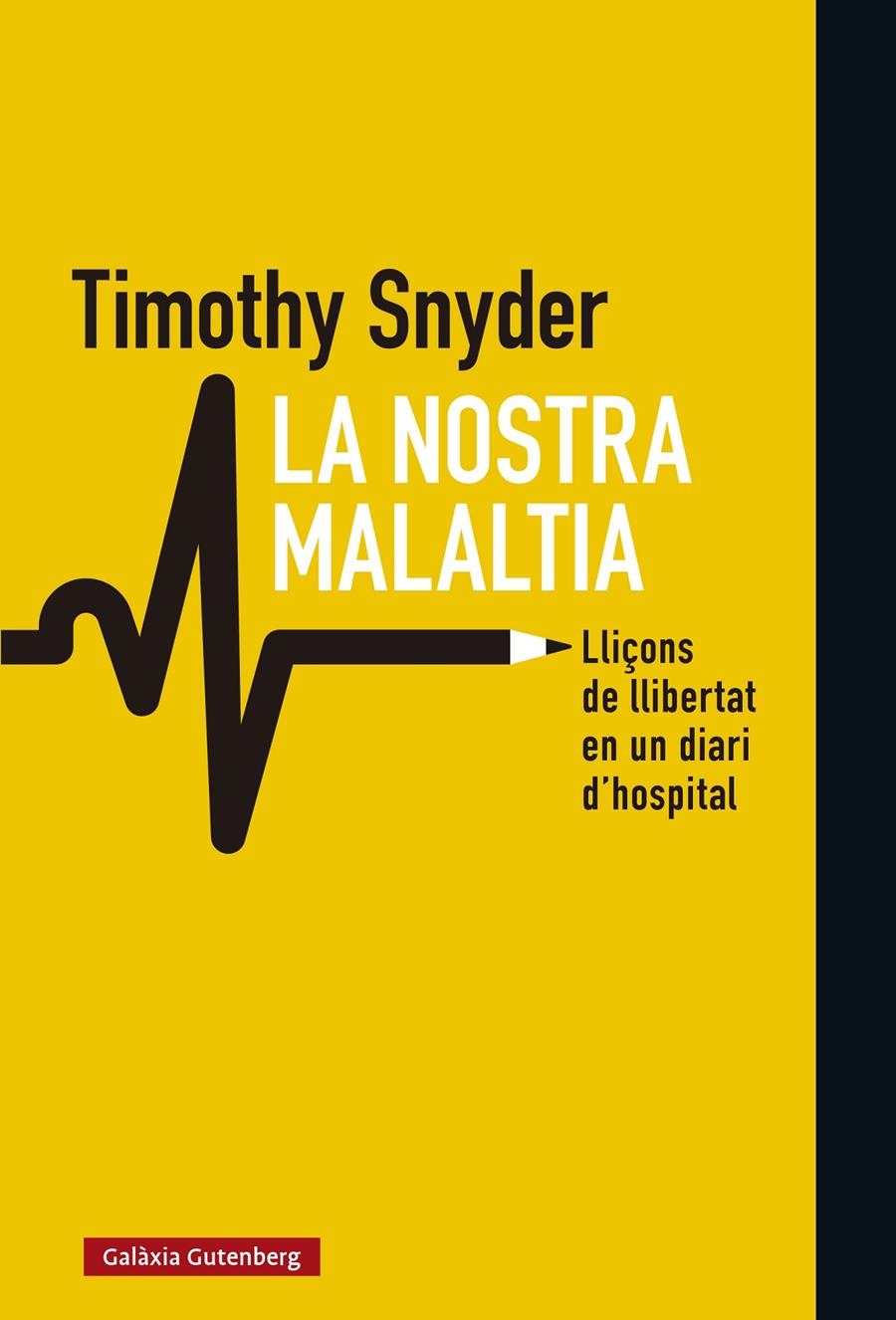 La nostra malaltia | 9788417971830 | Snyder, Timothy | Llibres.cat | Llibreria online en català | La Impossible Llibreters Barcelona