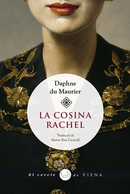 La cosina Rachel | 9788417998585 | du Maurier, Daphne | Llibres.cat | Llibreria online en català | La Impossible Llibreters Barcelona