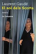 El sol dels Scorta | 9788495616913 | Gaudé, Laurent | Llibres.cat | Llibreria online en català | La Impossible Llibreters Barcelona