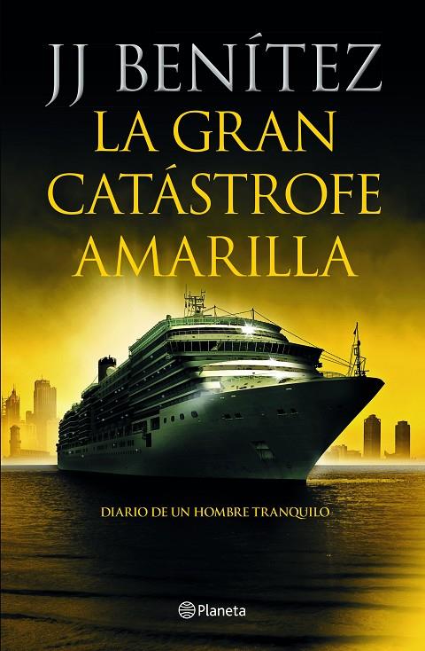 La gran catástrofe amarilla | 9788408233886 | Benítez, J. J. | Llibres.cat | Llibreria online en català | La Impossible Llibreters Barcelona