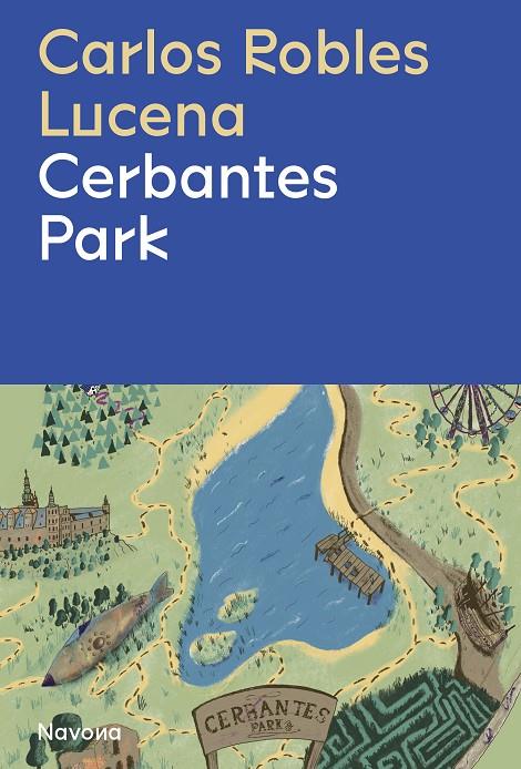 Cerbantes Park | 9788419311191 | Robles, Carlos | Llibres.cat | Llibreria online en català | La Impossible Llibreters Barcelona