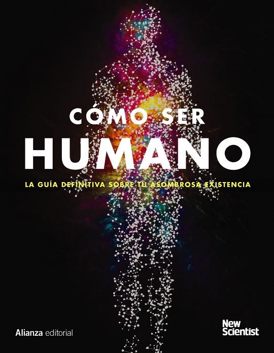 Cómo ser humano | 9788491812746 | New Scientist | Llibres.cat | Llibreria online en català | La Impossible Llibreters Barcelona