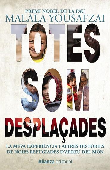 Totes som desplaçades | 9788491814856 | Yousafzai, Malala | Llibres.cat | Llibreria online en català | La Impossible Llibreters Barcelona
