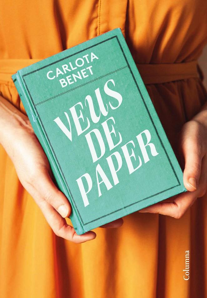 Veus de paper | 9788466431002 | Benet Cros, Carlota | Llibres.cat | Llibreria online en català | La Impossible Llibreters Barcelona