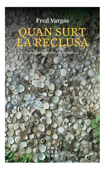 Quan surt la reclusa | 9788416743599 | Vargas, Fred | Llibres.cat | Llibreria online en català | La Impossible Llibreters Barcelona