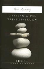 L'essència del Tai-Txi-Txuan | 9788483305348 | Bunnag, Tew | Llibres.cat | Llibreria online en català | La Impossible Llibreters Barcelona