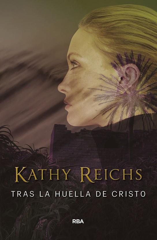 Tras la huella de Cristo | 9788491872115 | Reichs Kathy | Llibres.cat | Llibreria online en català | La Impossible Llibreters Barcelona