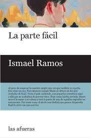 PARTE FACIL, LA | 9788412642681 | Ramos, Ismael | Llibres.cat | Llibreria online en català | La Impossible Llibreters Barcelona