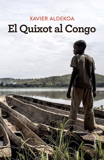 El Quixot al Congo | 9788466430180 | Aldekoa, Xavier | Llibres.cat | Llibreria online en català | La Impossible Llibreters Barcelona