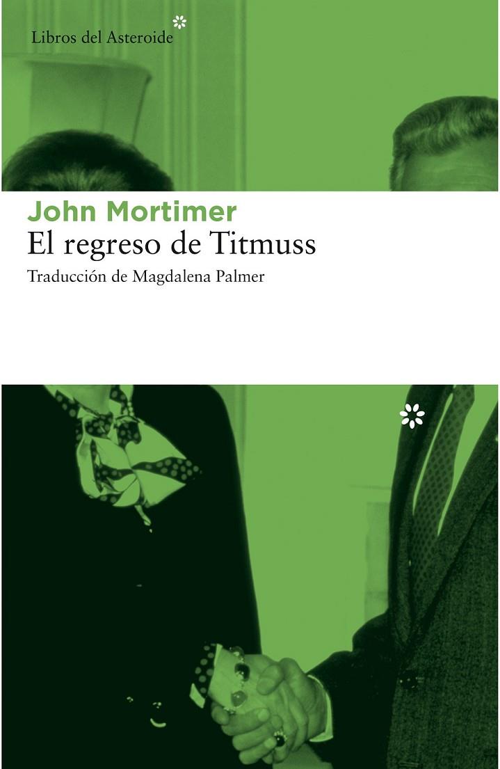 El regreso de Titmuss | 9788415625711 | Mortimer, John | Llibres.cat | Llibreria online en català | La Impossible Llibreters Barcelona