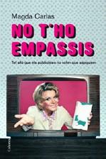 No t´ho empassis | 9788466409520 | Carlas, Magda | Llibres.cat | Llibreria online en català | La Impossible Llibreters Barcelona