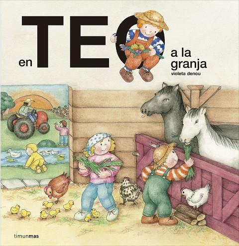 En Teo a la granja | 9788416522682 | Denou, Violeta | Llibres.cat | Llibreria online en català | La Impossible Llibreters Barcelona