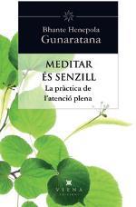 Meditar és senzill | 9788483307397 | Bhante Henepola Gunaratana | Llibres.cat | Llibreria online en català | La Impossible Llibreters Barcelona