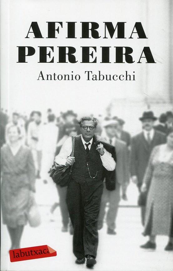 Afirma Pereira | 9788499301433 | Tabucchi, Antonio | Llibres.cat | Llibreria online en català | La Impossible Llibreters Barcelona