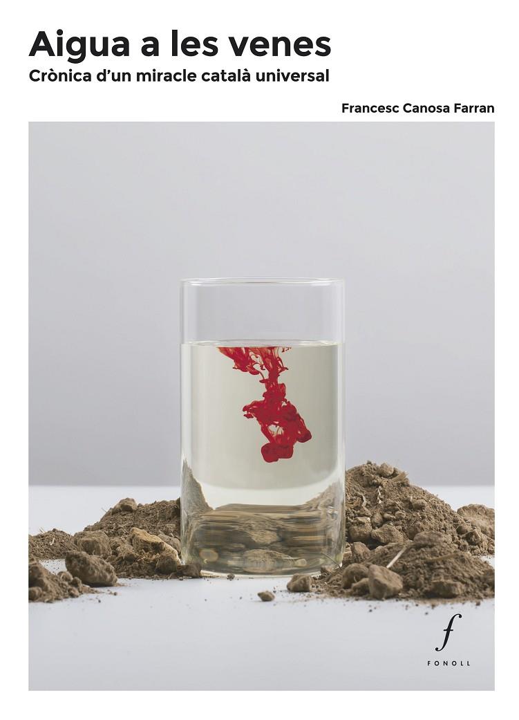 Aigua a les venes | 9788412401554 | Canosa Farran, Francesc | Llibres.cat | Llibreria online en català | La Impossible Llibreters Barcelona