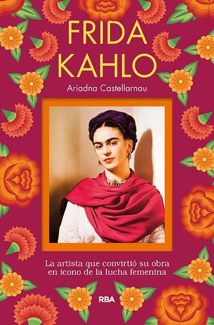 Frida Kahlo | 9788491873785 | Castellarnau Ariadna | Llibres.cat | Llibreria online en català | La Impossible Llibreters Barcelona