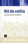 Nit de Vetlla | 9788492440320 | Serra Fontelles, Jaume | Llibres.cat | Llibreria online en català | La Impossible Llibreters Barcelona