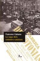 La saga dels cotoners catalans | 9788484378990 | Cabana i Vancells, Francesc | Llibres.cat | Llibreria online en català | La Impossible Llibreters Barcelona