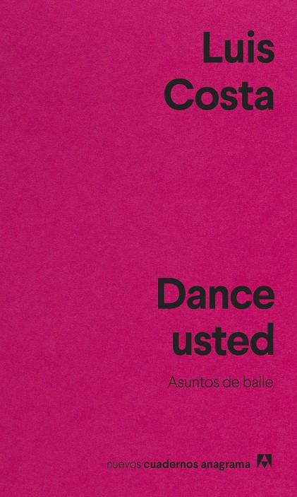 Dance usted | 9788433916655 | Costa, Luis | Llibres.cat | Llibreria online en català | La Impossible Llibreters Barcelona