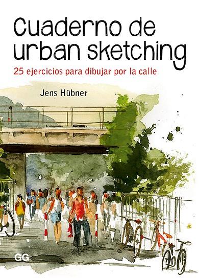Cuaderno de urban sketching | 9788425231575 | Hübner, Jens | Llibres.cat | Llibreria online en català | La Impossible Llibreters Barcelona