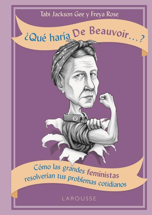 ¿Qué haría de Beauvoir...? | 9788417273729 | Jackson Gee, Tabi/Rose, Freya | Llibres.cat | Llibreria online en català | La Impossible Llibreters Barcelona