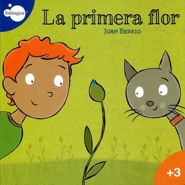 La primera flor | 9788497807029 | Berrio, Juan  | Llibres.cat | Llibreria online en català | La Impossible Llibreters Barcelona