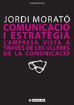 Comunicació i estratègia | 9788497883979 | Morató Bullido, Jordi | Llibres.cat | Llibreria online en català | La Impossible Llibreters Barcelona