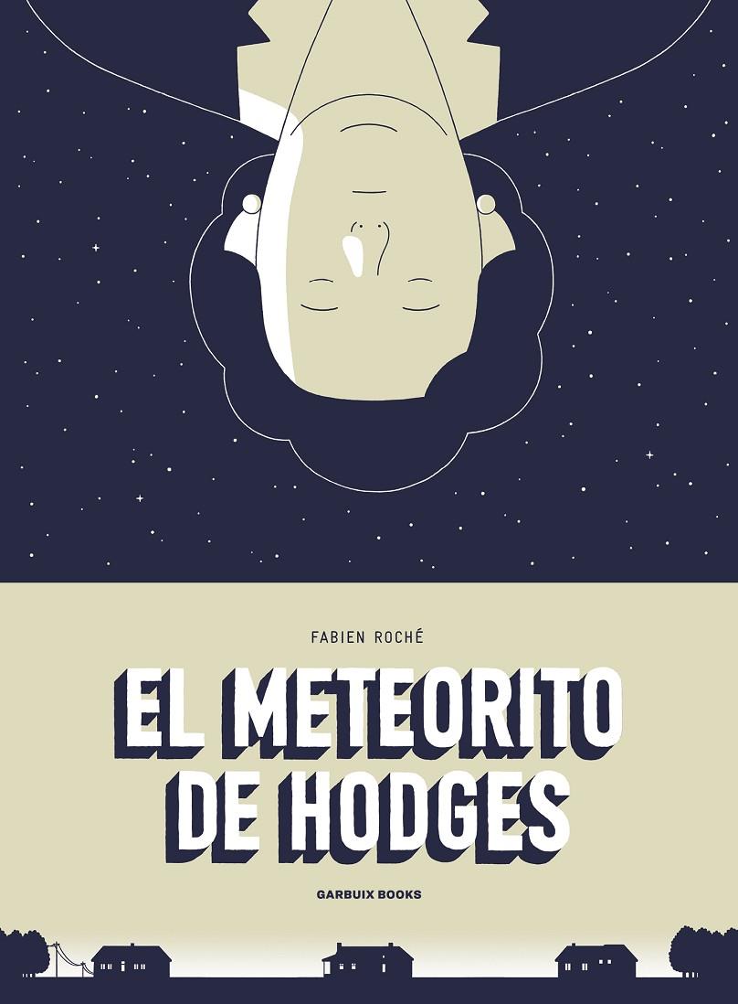 El meteorito de Hodges | 9788412332681 | Roché, Fabien | Llibres.cat | Llibreria online en català | La Impossible Llibreters Barcelona