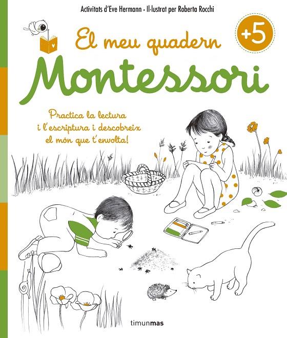 El meu quadern Montessori +5 | 9788416522217 | Éve Herrmann/Roberta Rocchi | Llibres.cat | Llibreria online en català | La Impossible Llibreters Barcelona