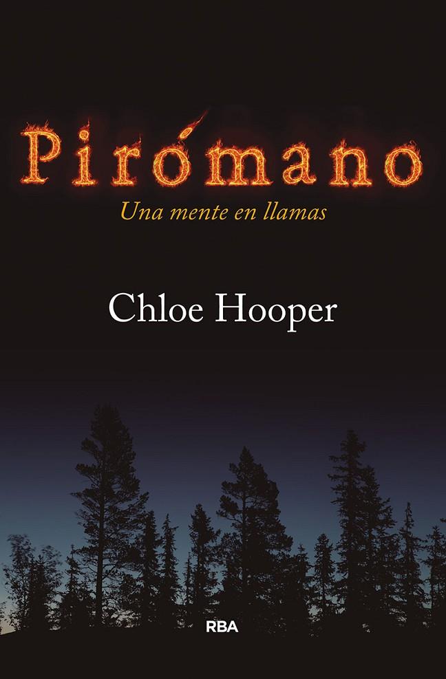 Pirómano | 9788490067659 | Hooper Chloe | Llibres.cat | Llibreria online en català | La Impossible Llibreters Barcelona