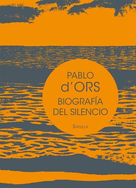 Biografía del silencio | 9788416465613 | d'Ors, Pablo | Llibres.cat | Llibreria online en català | La Impossible Llibreters Barcelona