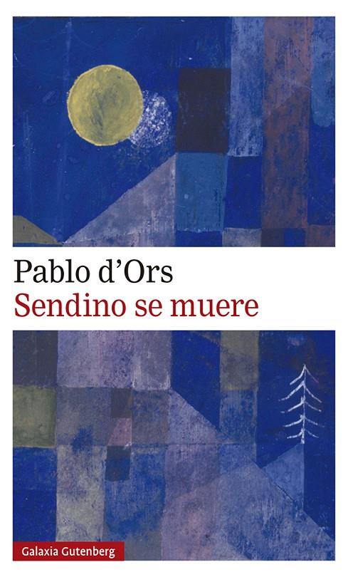 Sendino se muere | 9788417971724 | d'Ors, Pablo | Llibres.cat | Llibreria online en català | La Impossible Llibreters Barcelona
