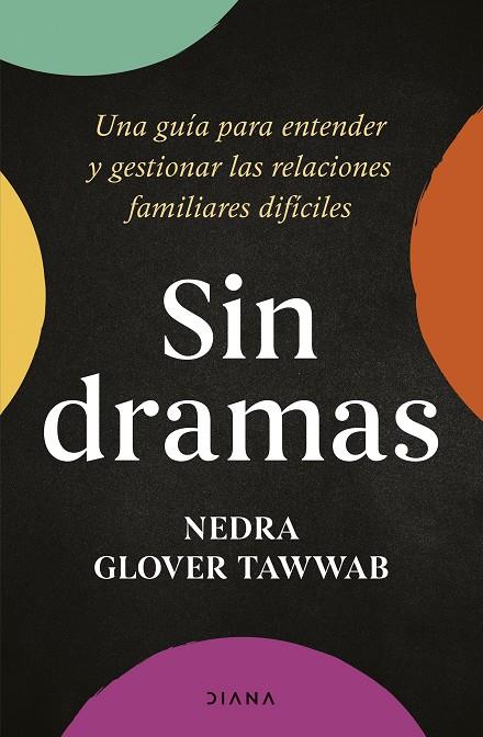 Sin dramas | 9788411191074 | Tawwab, Nedra Glover | Llibres.cat | Llibreria online en català | La Impossible Llibreters Barcelona