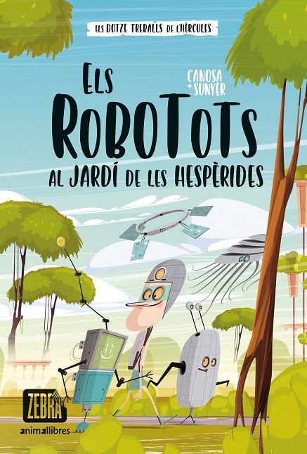 Els Robotots al jardí de les Hespèrides | 9788419659323 | Oriol Canosa | Llibres.cat | Llibreria online en català | La Impossible Llibreters Barcelona