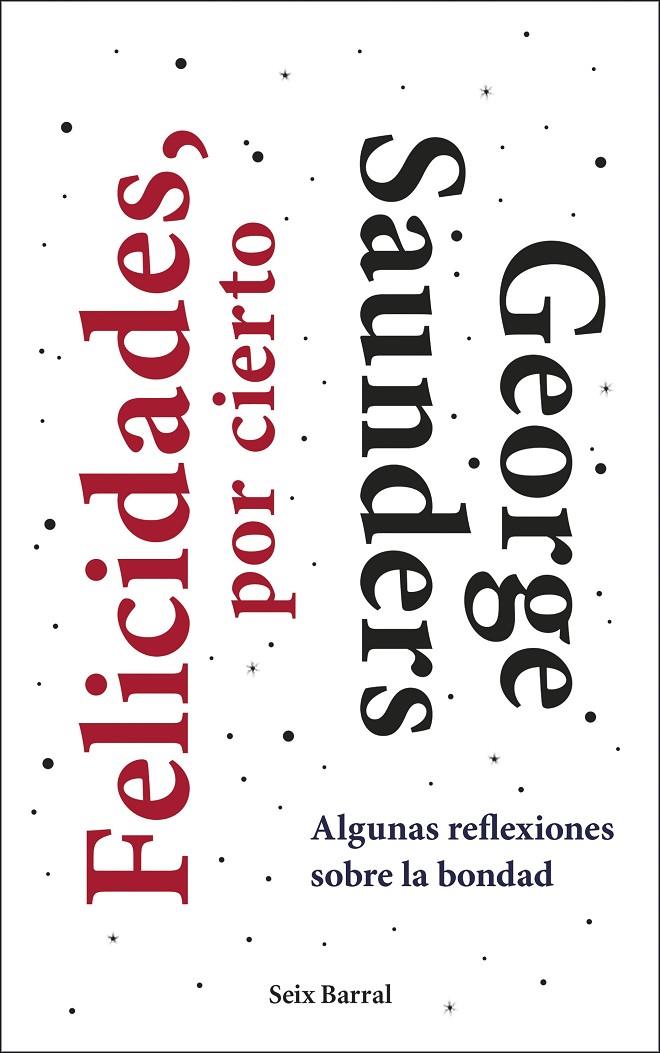 Felicidades, por cierto | 9788432236402 | Saunders, George | Llibres.cat | Llibreria online en català | La Impossible Llibreters Barcelona