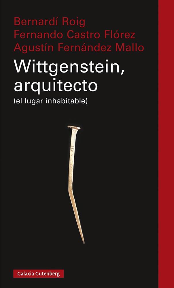 Wittgenstein, arquitecto | 9788418218477 | Roig, Bernardí/Castro Flórez, Fernando/Fernández Mallo, Agustín | Llibres.cat | Llibreria online en català | La Impossible Llibreters Barcelona