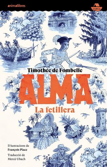 Alma. La fetillera | 9788419659361 | Timothée | Llibres.cat | Llibreria online en català | La Impossible Llibreters Barcelona