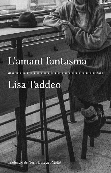 L'amant fantasma | 9788417353445 | Lisa Taddeo | Llibres.cat | Llibreria online en català | La Impossible Llibreters Barcelona