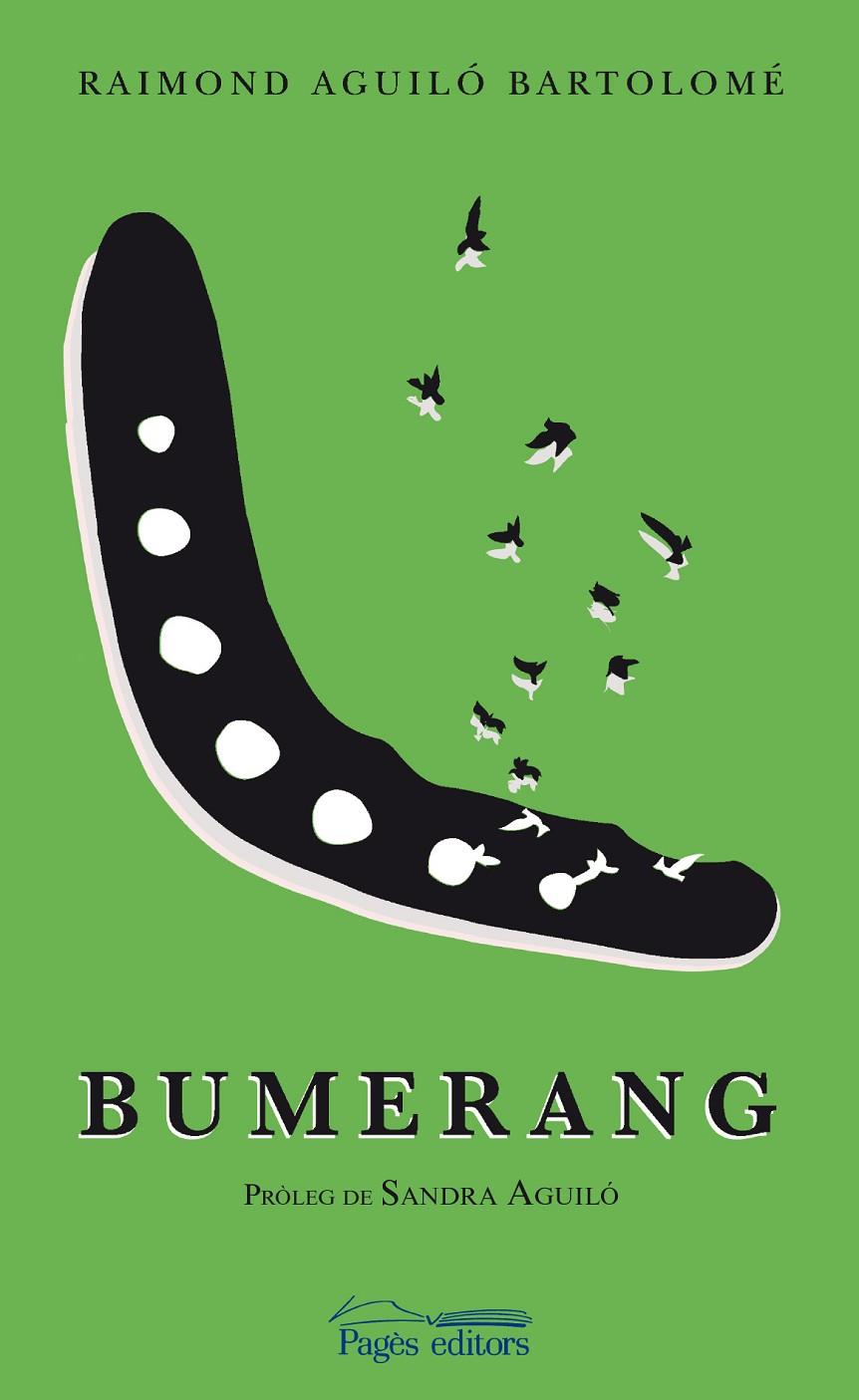 Bumerang | 9788499755014 | Aguiló Bartolomé, Raimond | Llibres.cat | Llibreria online en català | La Impossible Llibreters Barcelona