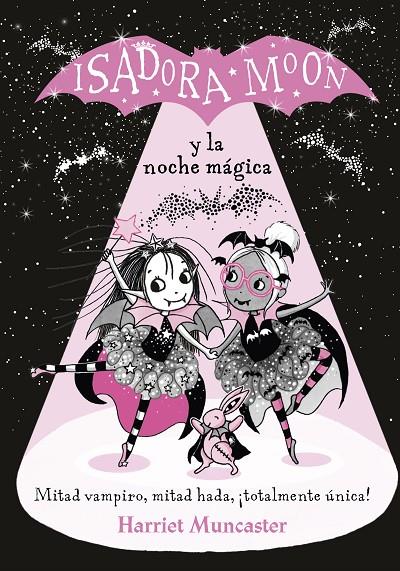Isadora Moon y la noche mágica (Isadora Moon) | 9788420452173 | Muncaster, Harriet | Llibres.cat | Llibreria online en català | La Impossible Llibreters Barcelona