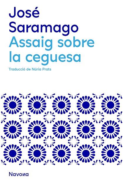 Assaig sobre la ceguesa | 9788419311146 | Saramago, José | Llibres.cat | Llibreria online en català | La Impossible Llibreters Barcelona