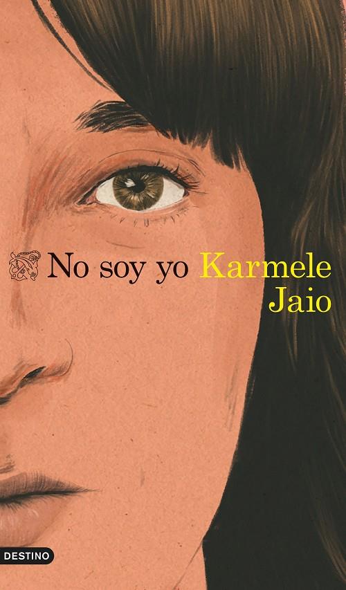 No soy yo | 9788423360574 | Jaio, Karmele | Llibres.cat | Llibreria online en català | La Impossible Llibreters Barcelona