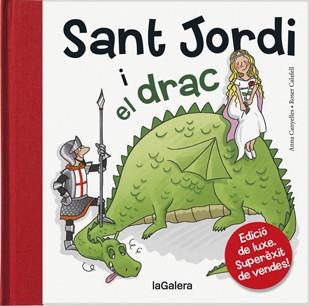 Sant Jordi i el drac | 9788424645847 | Anna Canyelles \ Roser Calafell (il·lustr.) | Llibres.cat | Llibreria online en català | La Impossible Llibreters Barcelona