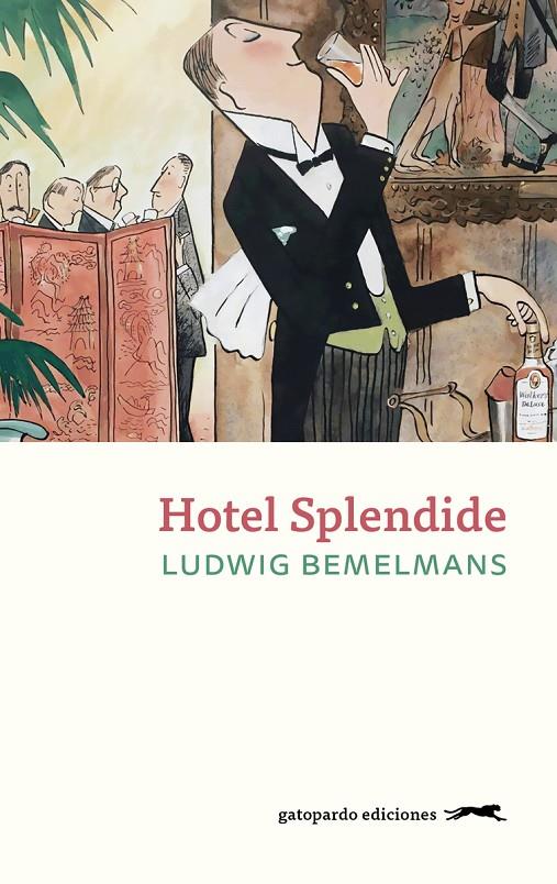Hotel Splendide | 9788412740332 | Bemelmans, Ludwig | Llibres.cat | Llibreria online en català | La Impossible Llibreters Barcelona