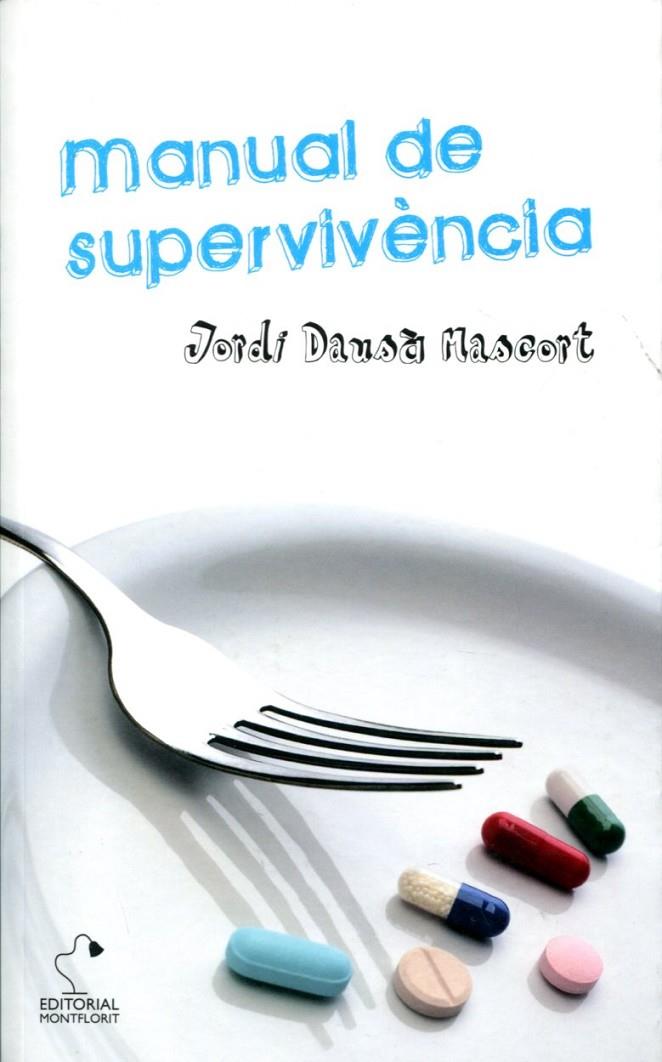 Manual de supervivència | 9788415057048 | Daus Mascort, Jordi | Llibres.cat | Llibreria online en català | La Impossible Llibreters Barcelona